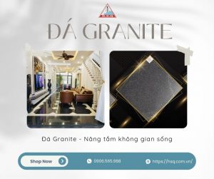 Đá Granite - Lựa chọn tối ưu cho các công trình.